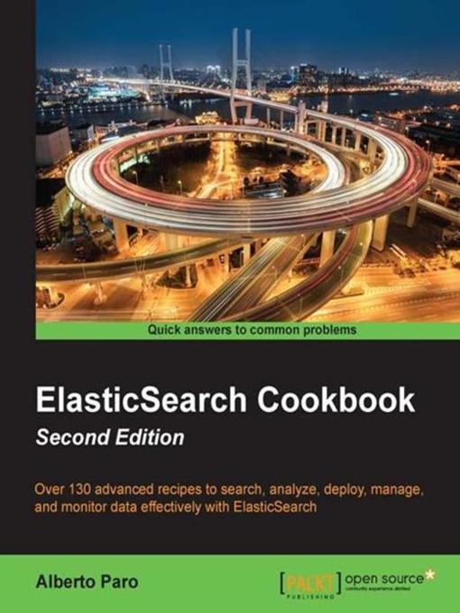 Title details for ElasticSearch Cookbook by Alberto Paro - Wait list